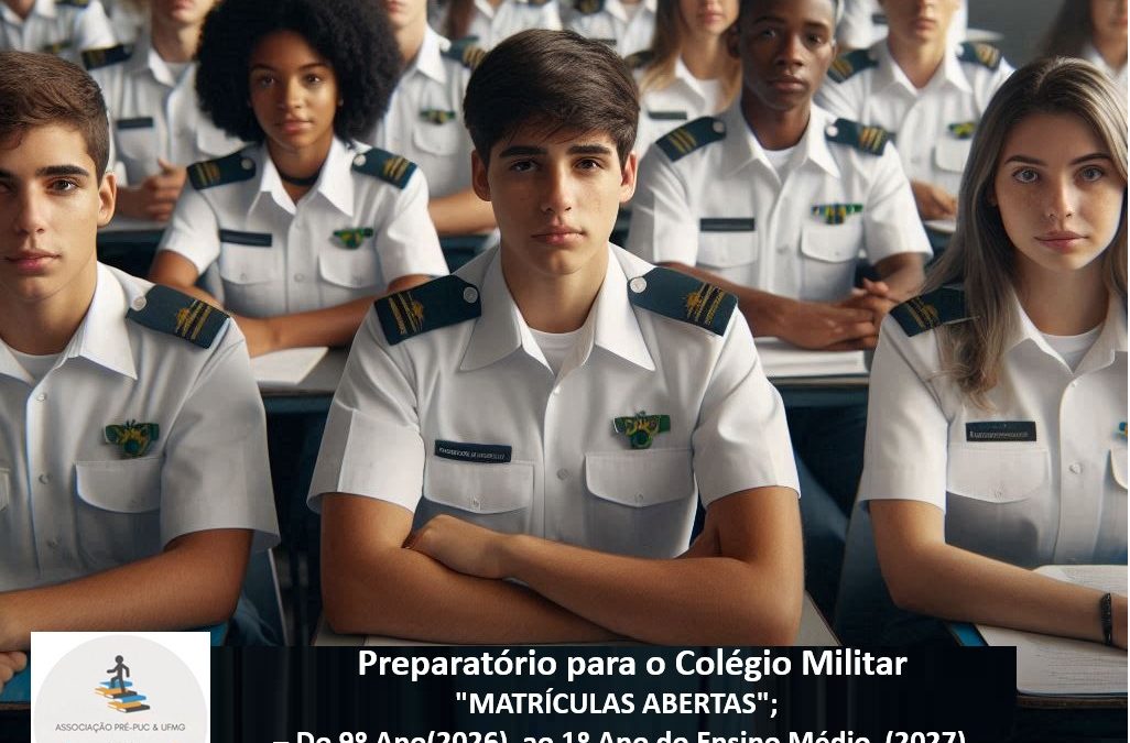 COLÉGIO MILITAR 2026 – 9ª SÉRIE – PARA 1º ANO 2027 COLÉGIO MILITAR