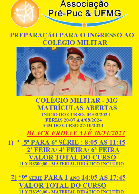 COLÉGIO MILITAR 5ª PARA 6ª SÉRIE – 9ª SÉRIE PARA 1º ANO